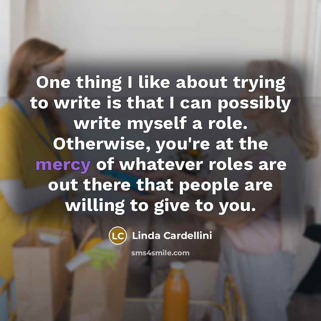 “One thing I like about trying to write is that…” quote by Linda Cardellini