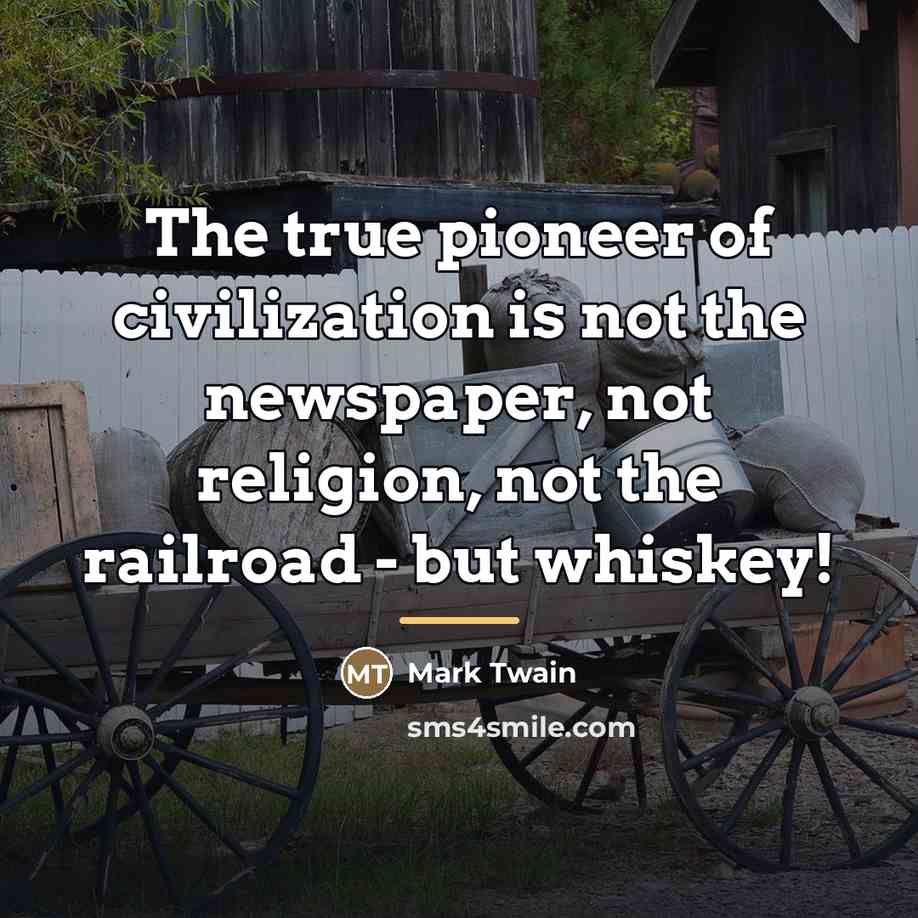 “The true pioneer of civilization is not the newspaper, not…” quote by Mark Twain