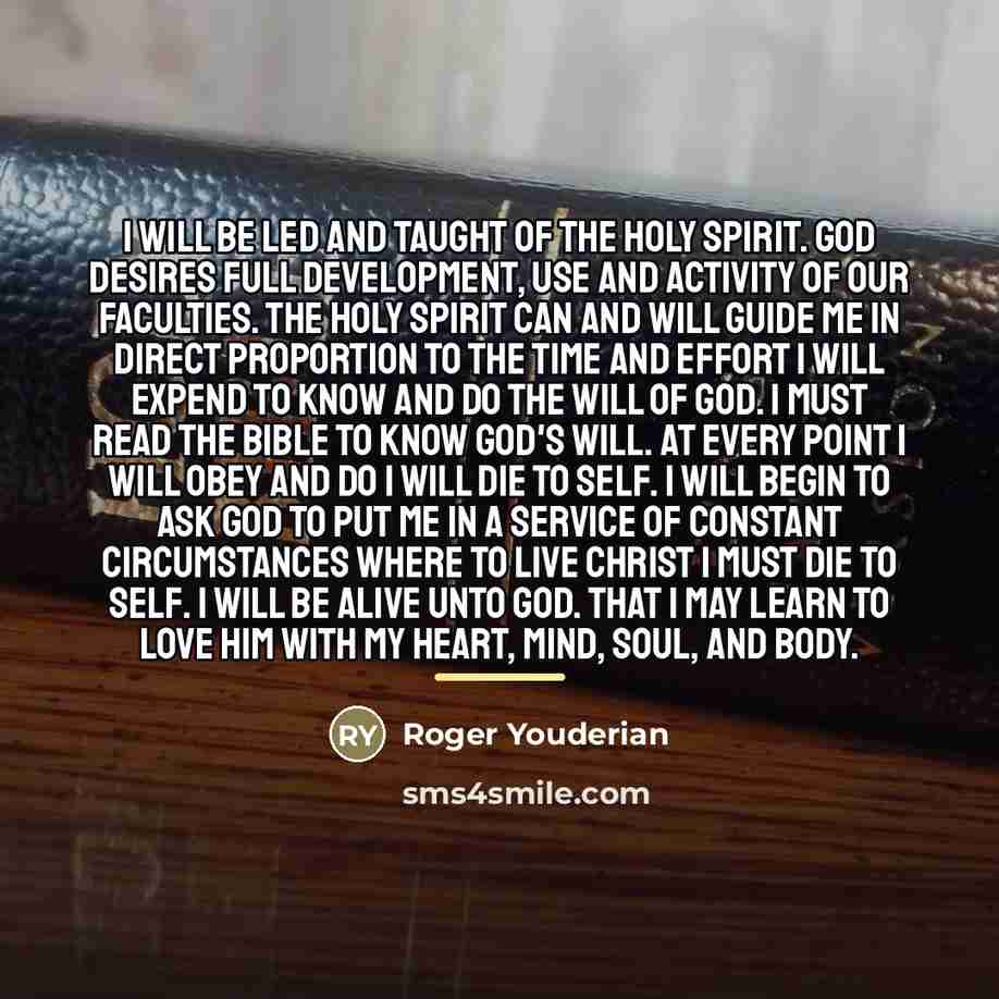 “I will be led and taught of the Holy Spirit.…” quote by Roger Youderian