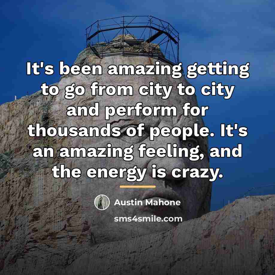 “It's been amazing getting to go from city to city…” quote by Austin Mahone