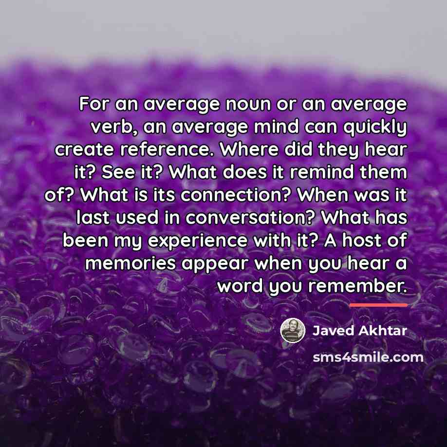 “For an average noun or an average verb, an average…” quote by Javed Akhtar