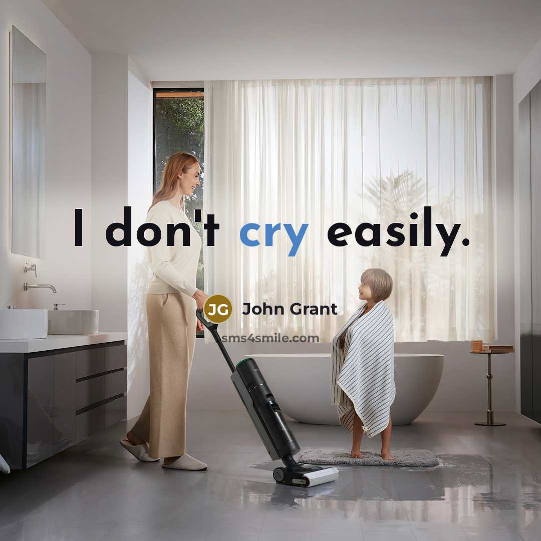 “I don't cry easily.…” quote by John Grant