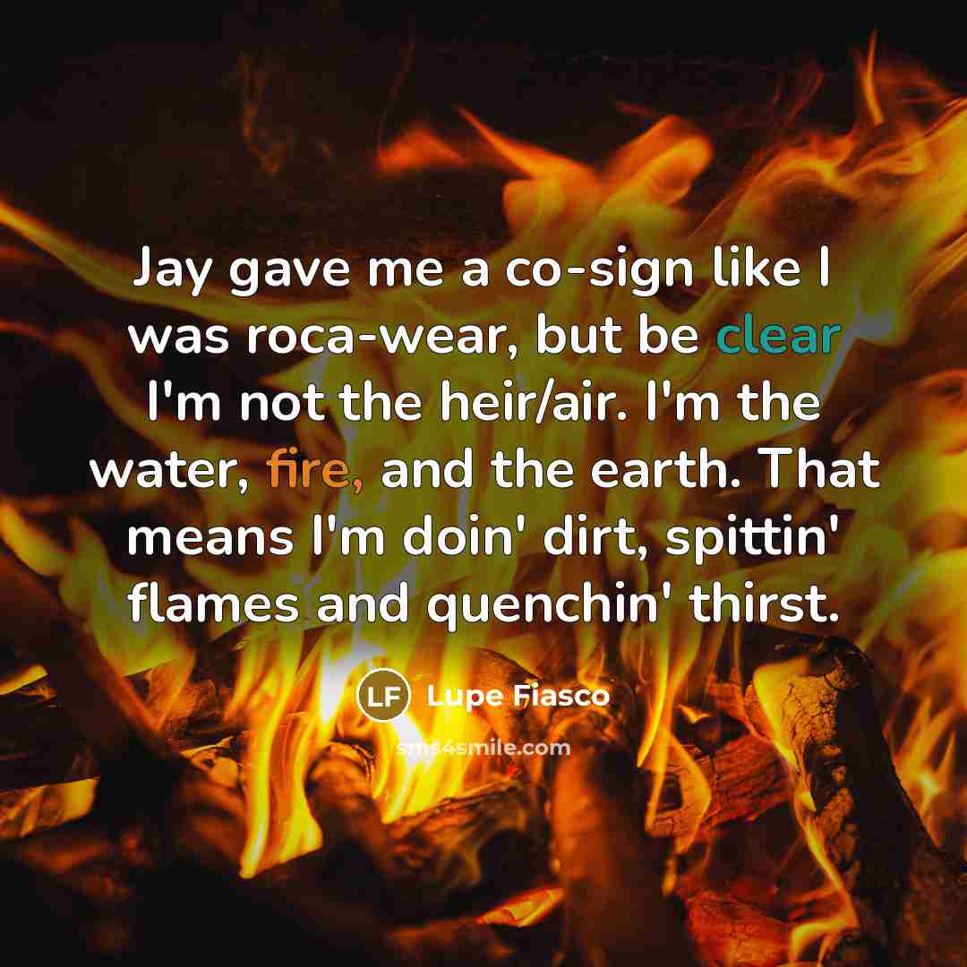 “Jay gave me a co-sign like I was roca-wear, but…” quote by Lupe Fiasco