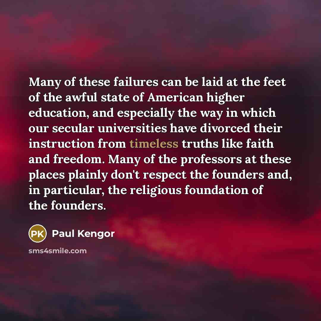 “Many of these failures can be laid at the feet…” quote by Paul Kengor