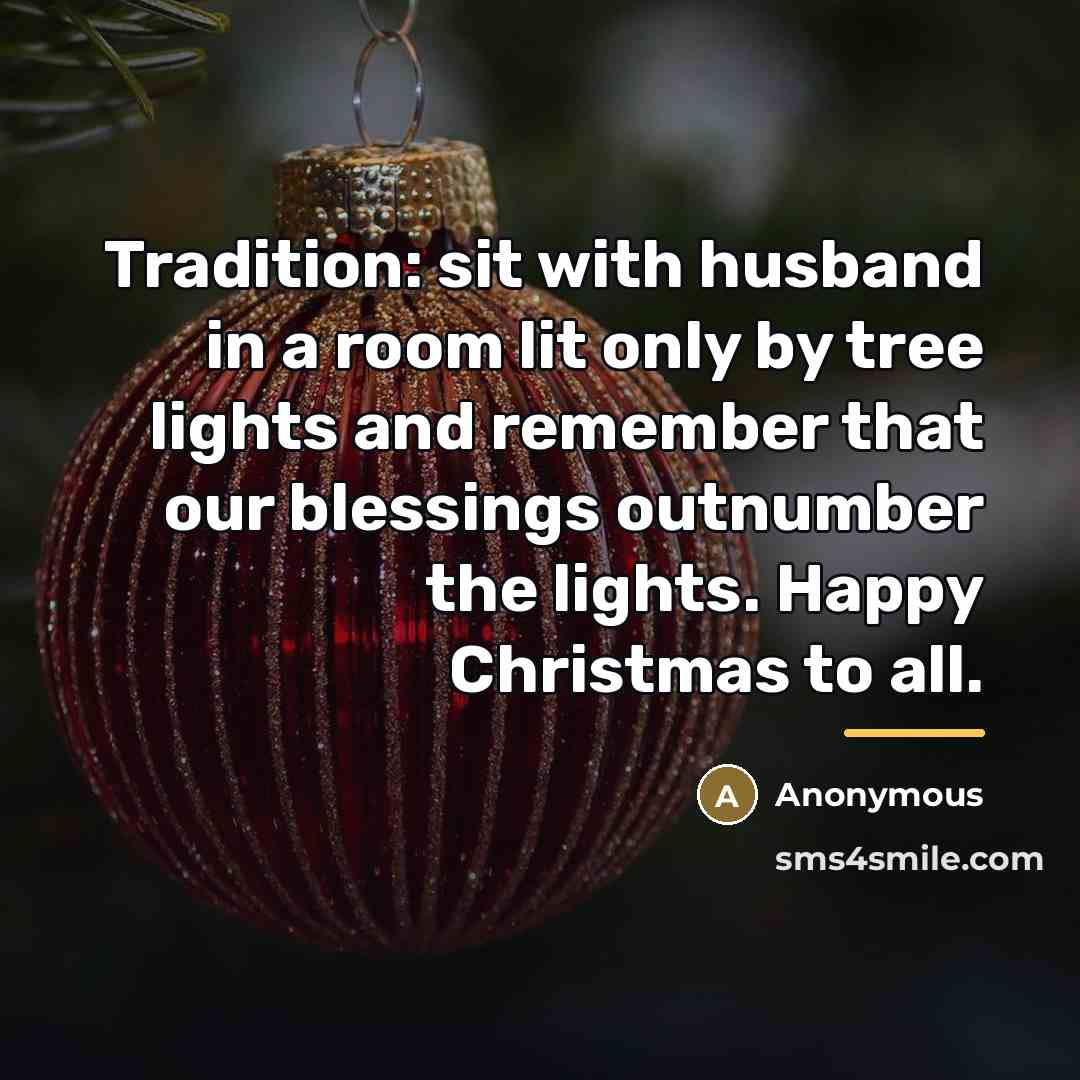 “Tradition: sit with husband in a room lit only by…” quote by Anonymous