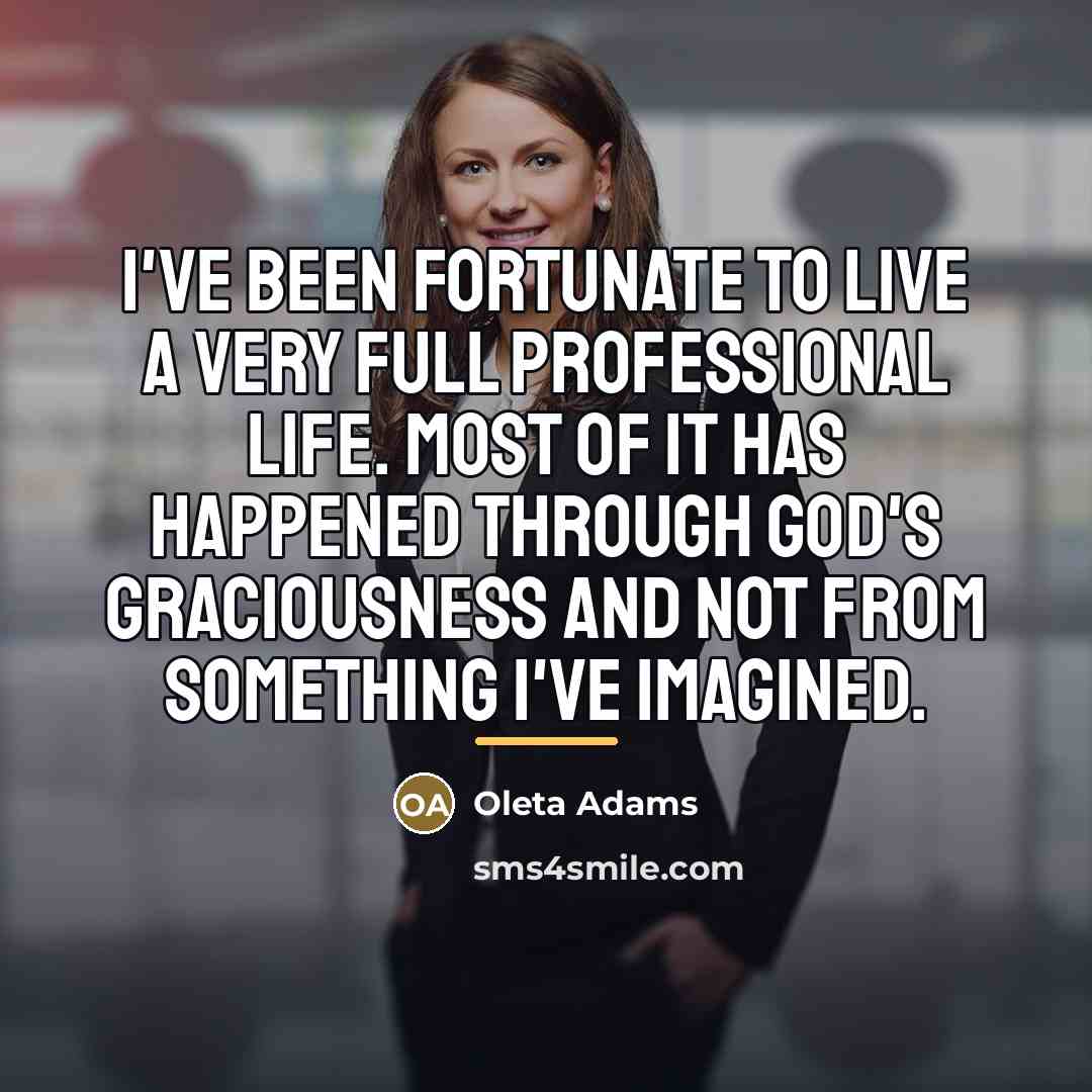 “I've been fortunate to live a very full professional life.…” quote by Oleta Adams
