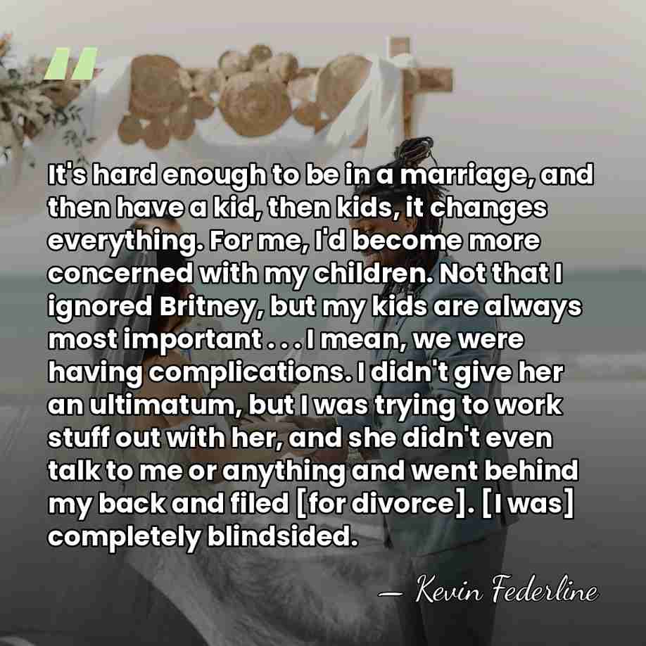 It's hard enough to be in a marriage, and then have a&hellip; - Kevin Federline