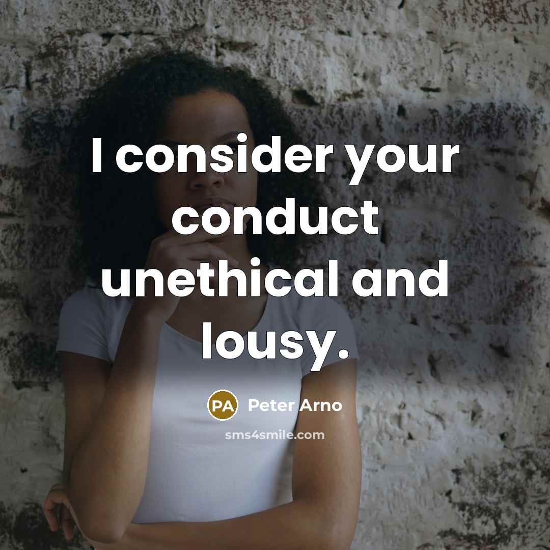“I consider your conduct unethical and lousy.…” quote by Peter Arno