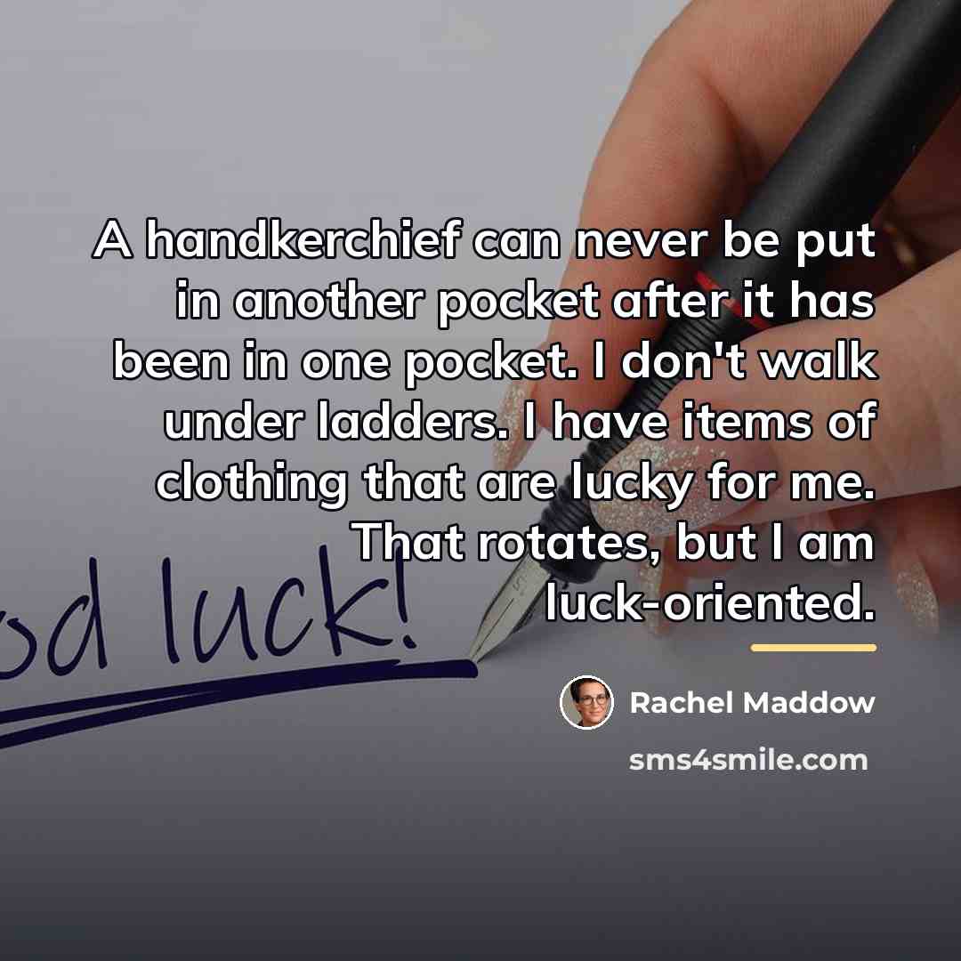 “A handkerchief can never be put in another pocket after…” quote by Rachel Maddow