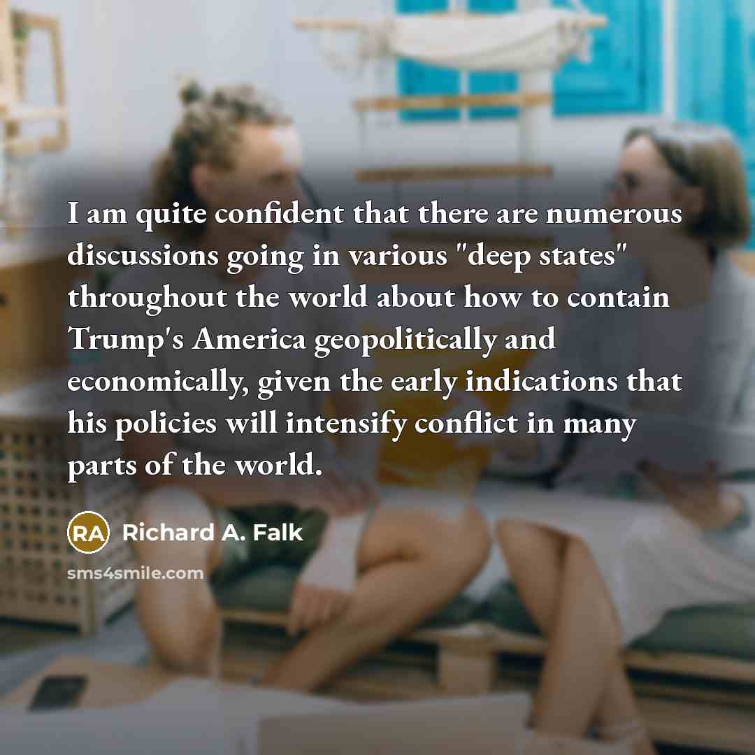 “I am quite confident that there are numerous discussions going…” quote by Richard A. Falk