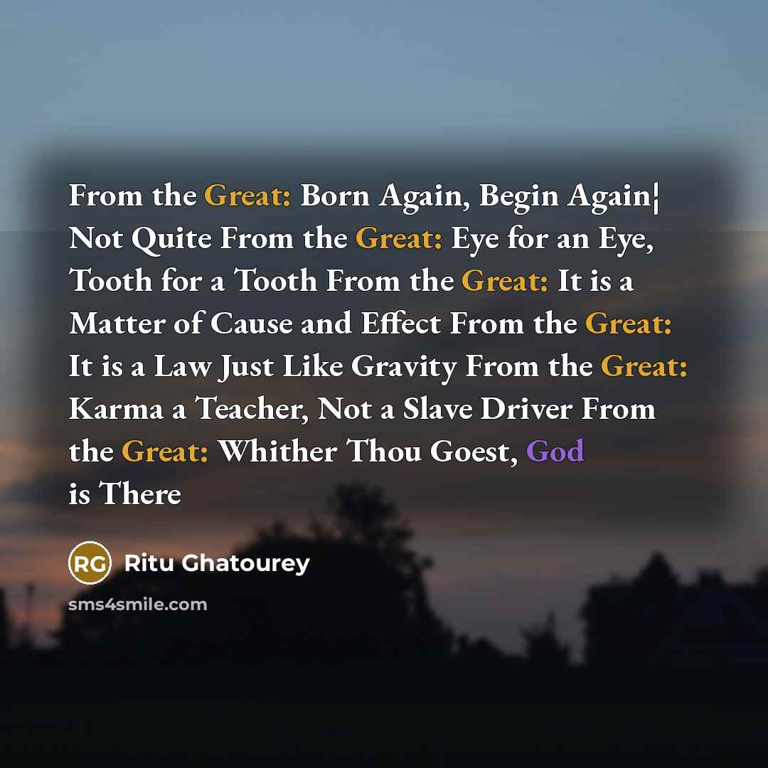 “From the Great: Born Again, Begin Again¦ Not Quite From…” quote by Ritu Ghatourey