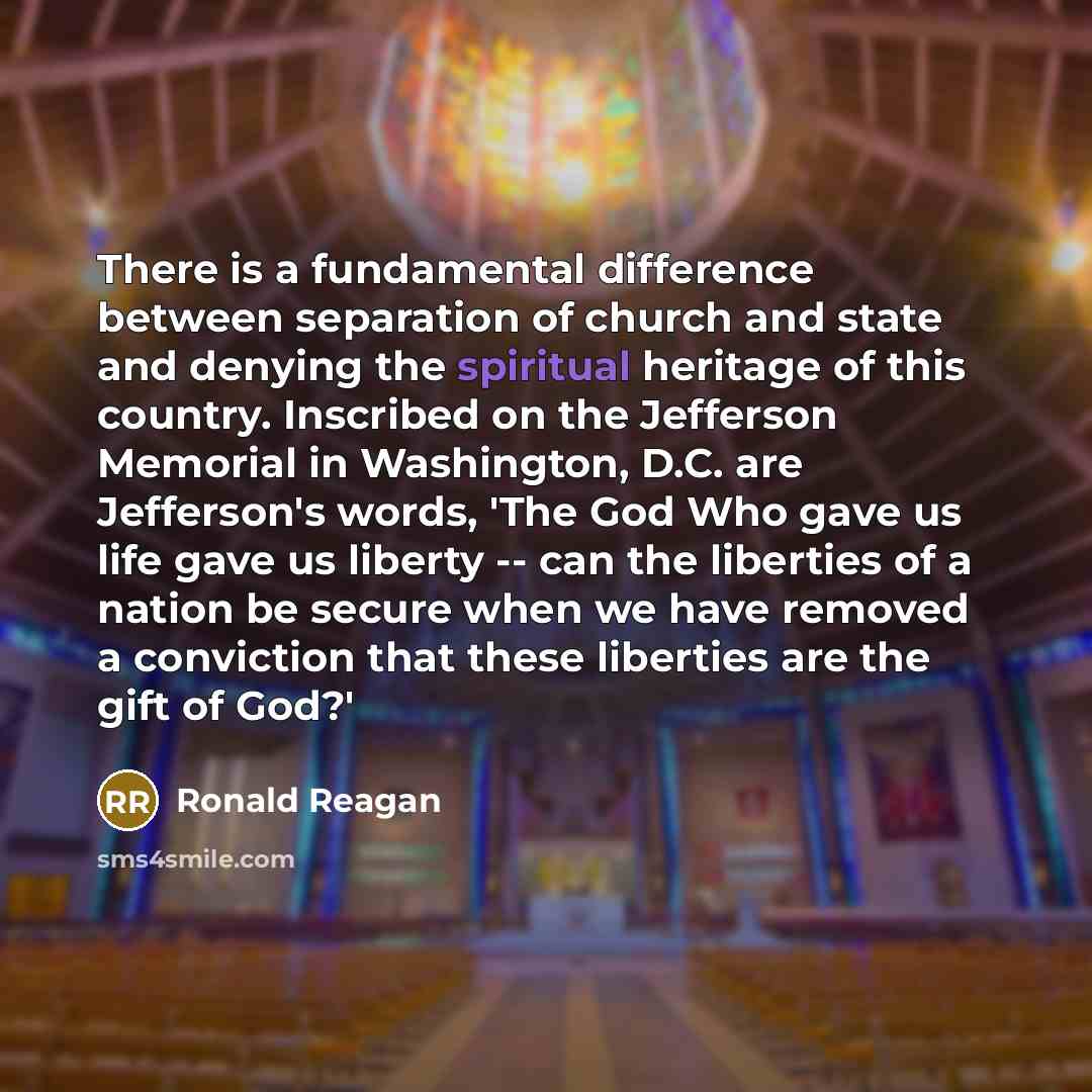 “There is a fundamental difference between separation of church and…” quote by Ronald Reagan