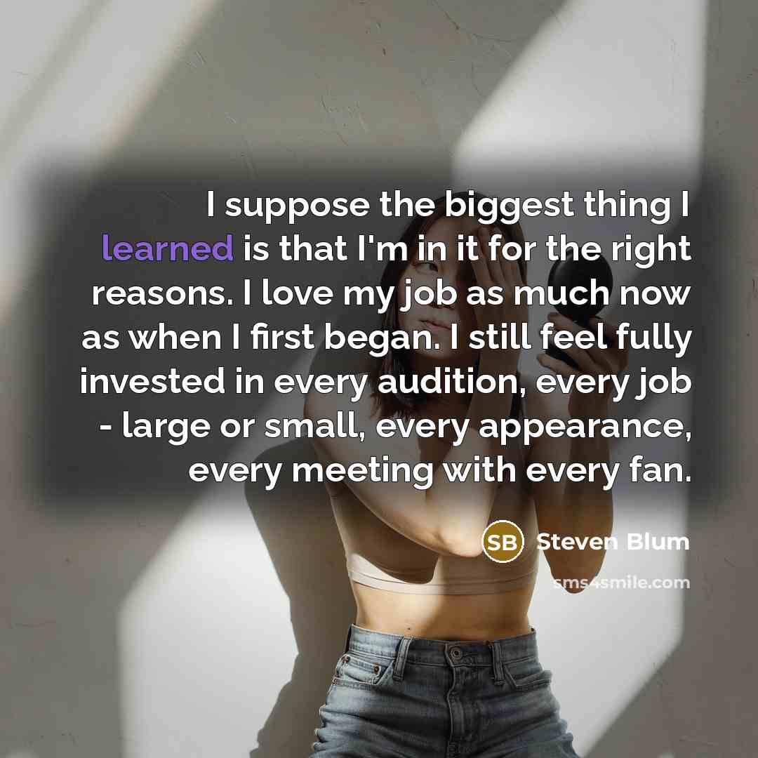 “I suppose the biggest thing I learned is that I'm…” quote by Steven Blum