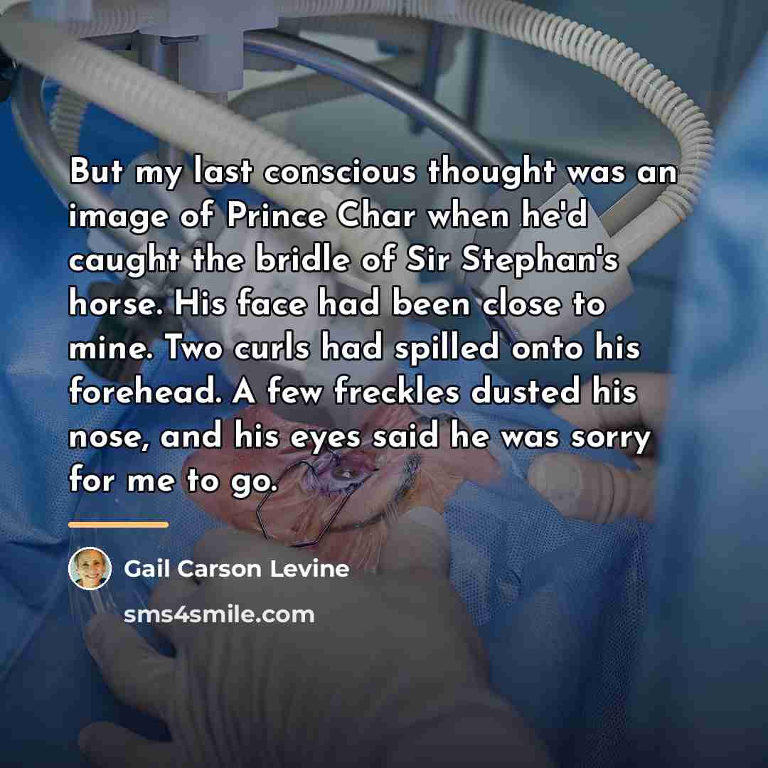 “But my last conscious thought was an image of Prince…” quote by Gail Carson Levine