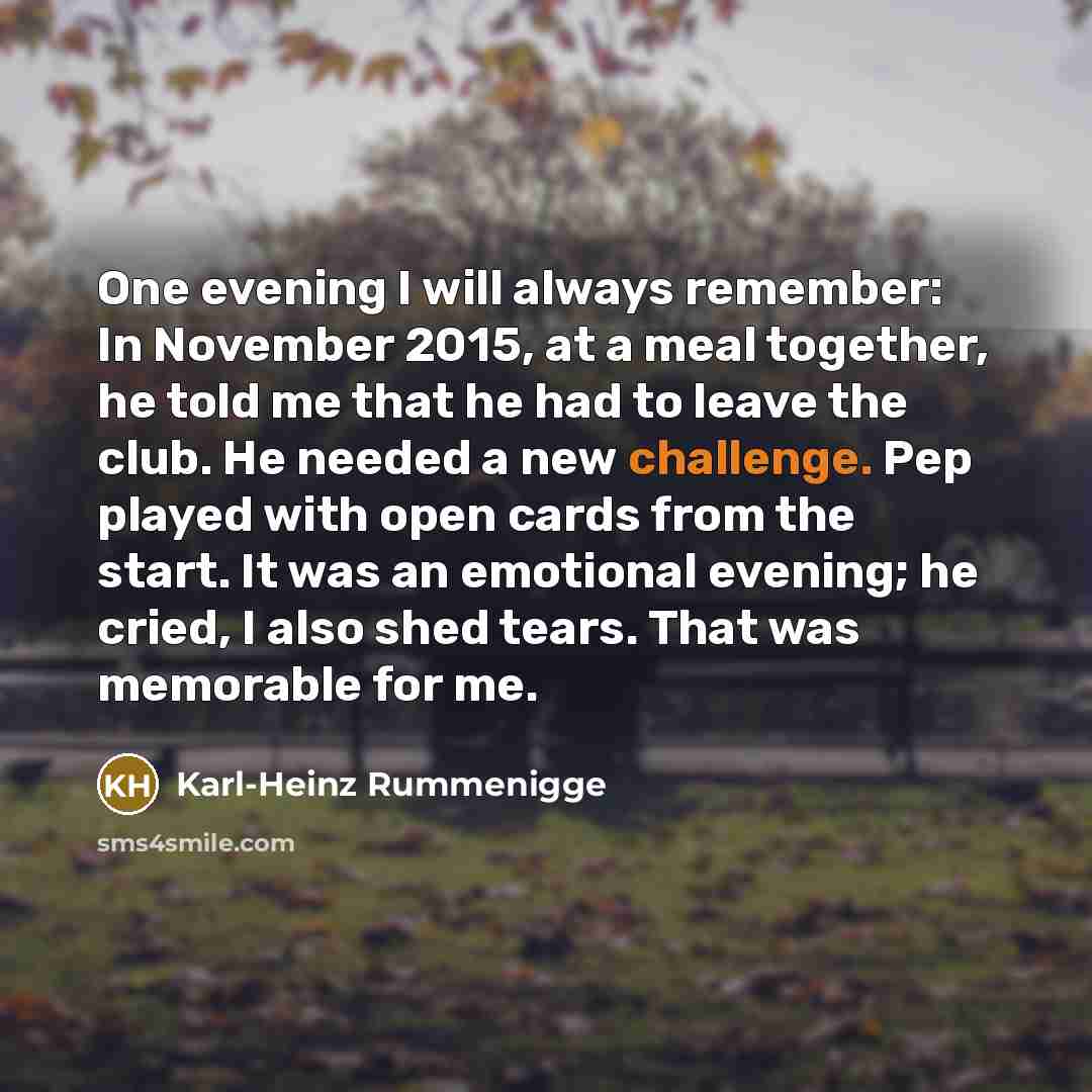 “One evening I will always remember: In November 2015, at…” quote by Karl-Heinz Rummenigge
