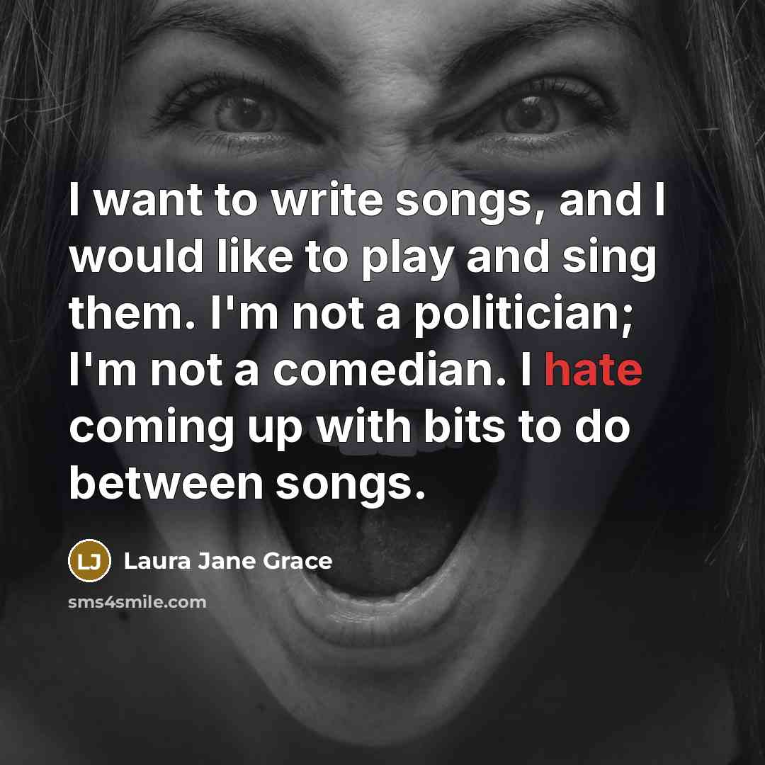 “I want to write songs, and I would like to…” quote by Laura Jane Grace