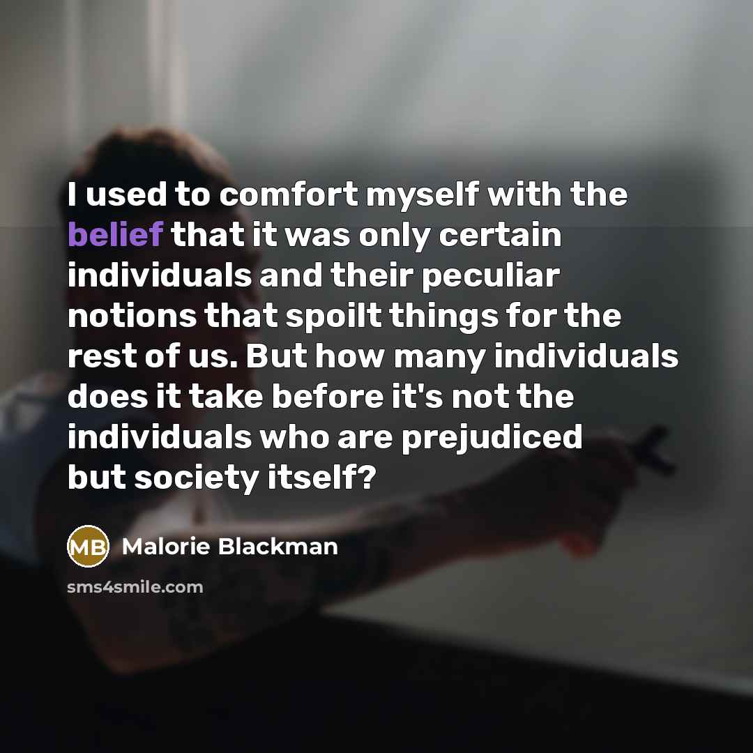 “I used to comfort myself with the belief that it…” quote by Malorie Blackman