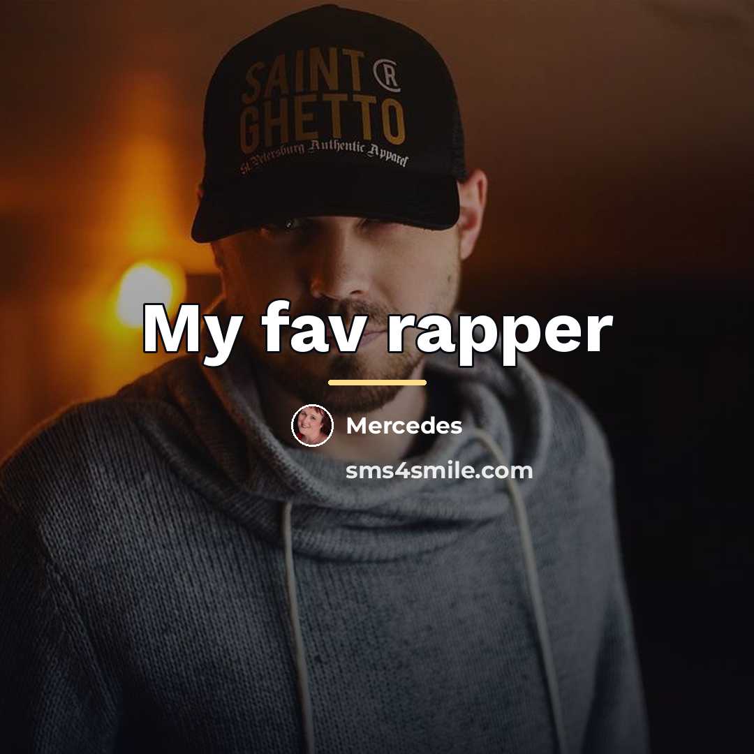 “My fav rapper…” quote by Mercedes