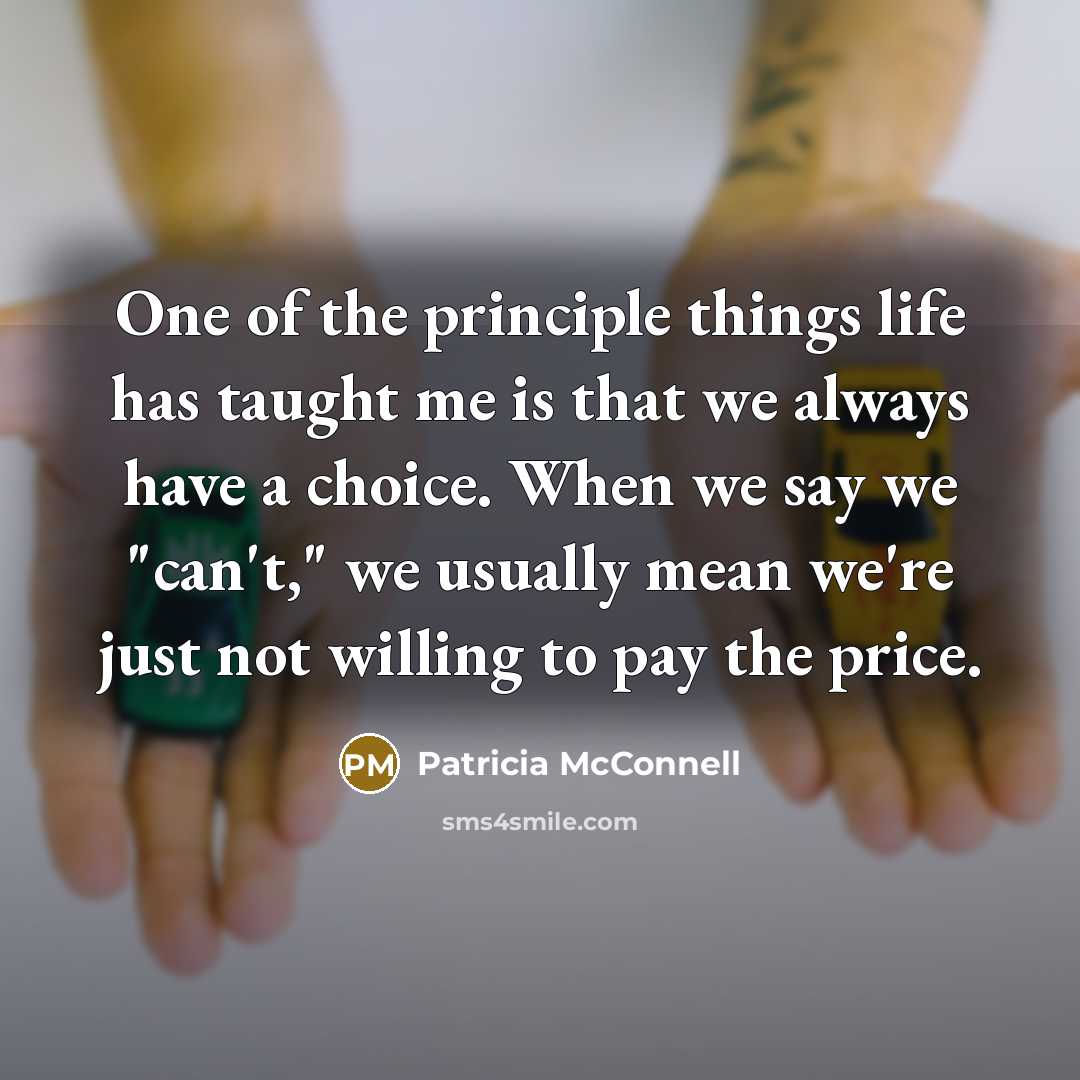 “One of the principle things life has taught me is…” quote by Patricia McConnell