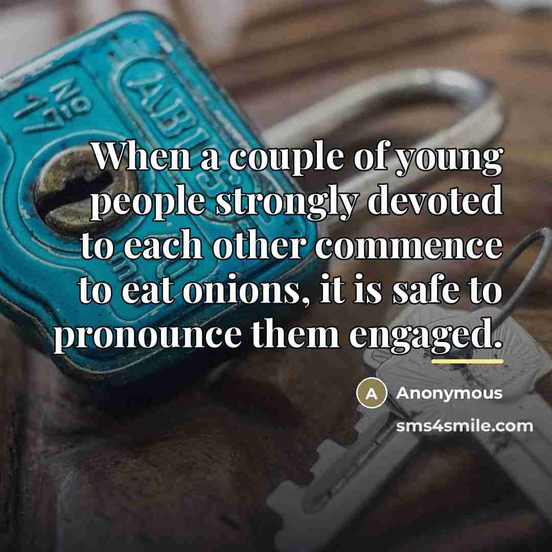 “When a couple of young people strongly devoted to each…” quote by Anonymous