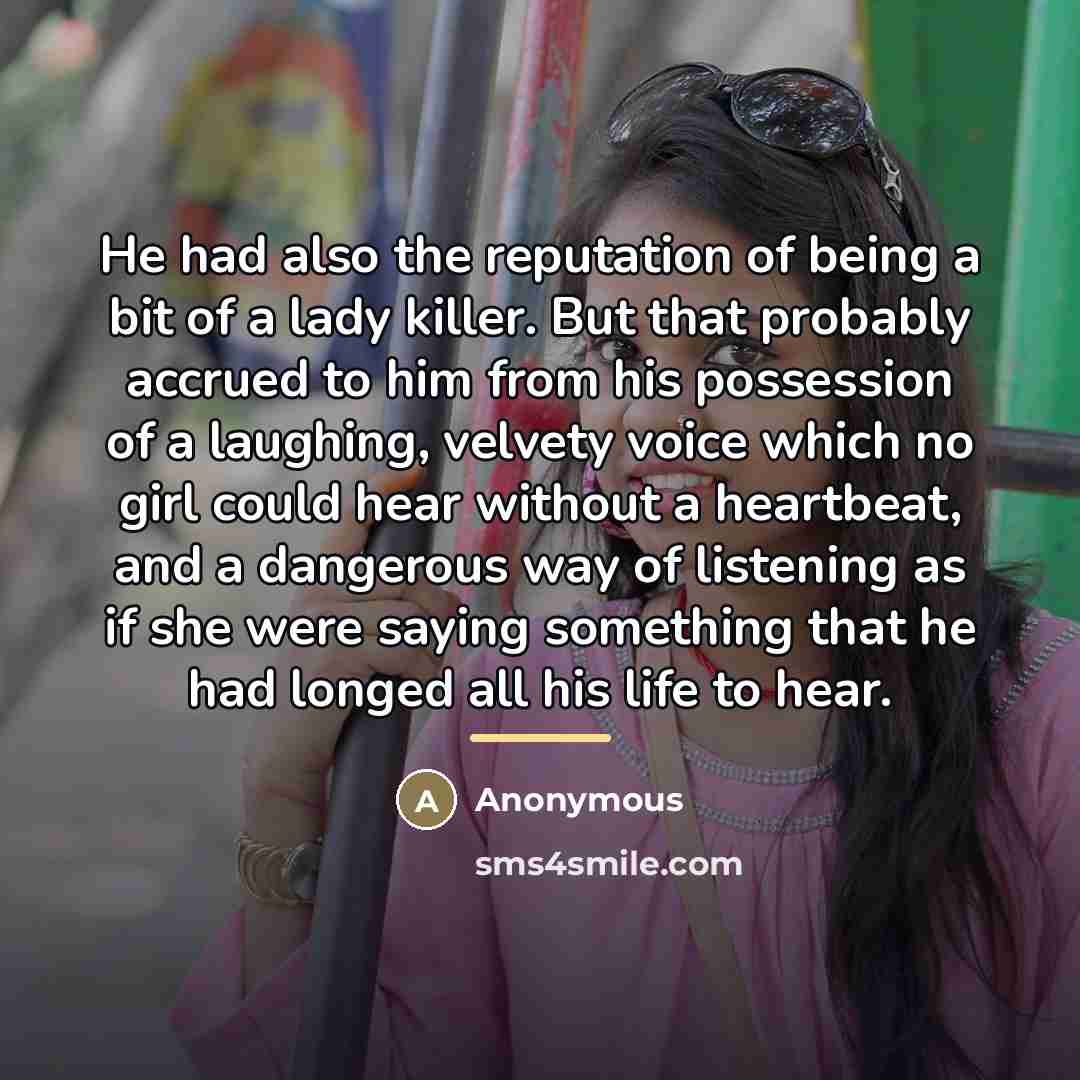 “He had also the reputation of being a bit of…” quote by Anonymous