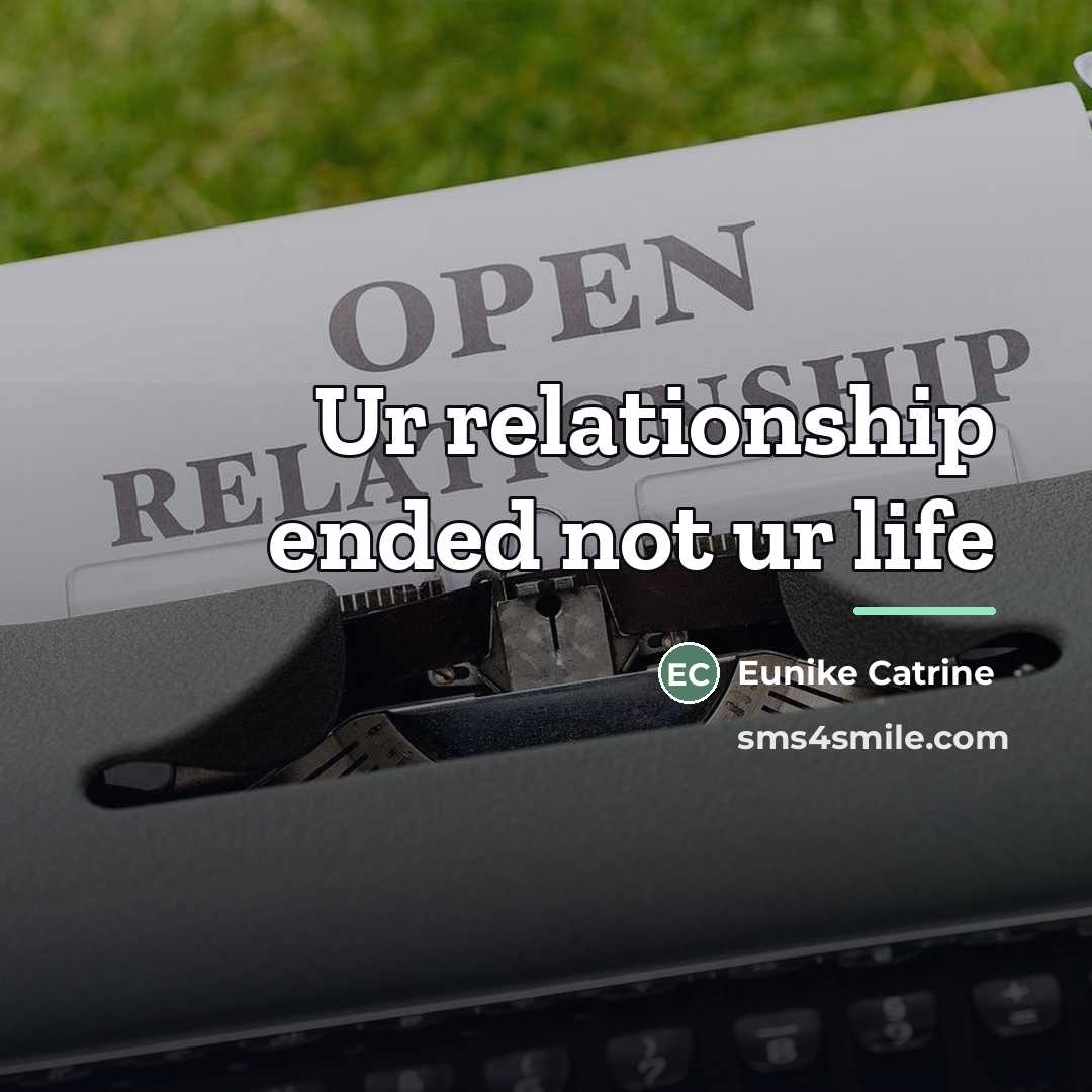 “Ur relationship ended not ur life…” quote by Eunike Catrine