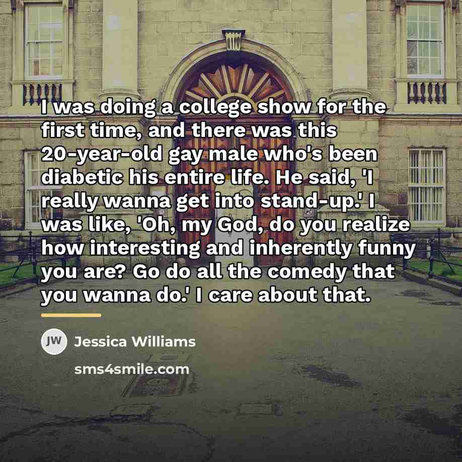“I was doing a college show for the first time,…” quote by Jessica Williams