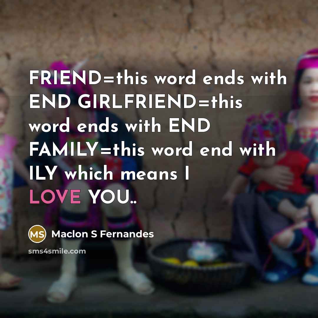 “FRIEND=this word ends with END GIRLFRIEND=this word ends with END…” quote by Maclon S Fernandes