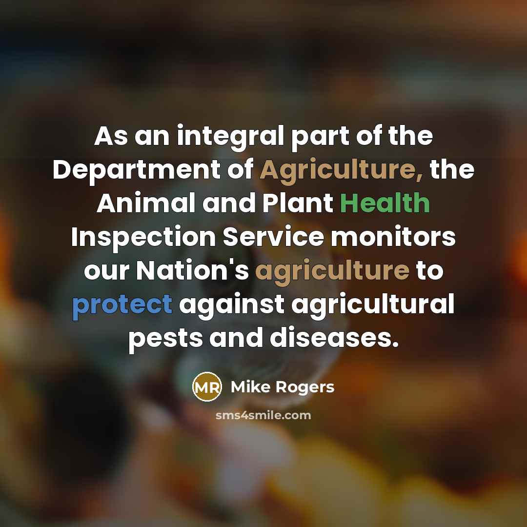“As an integral part of the Department of Agriculture, the…” quote by Mike Rogers