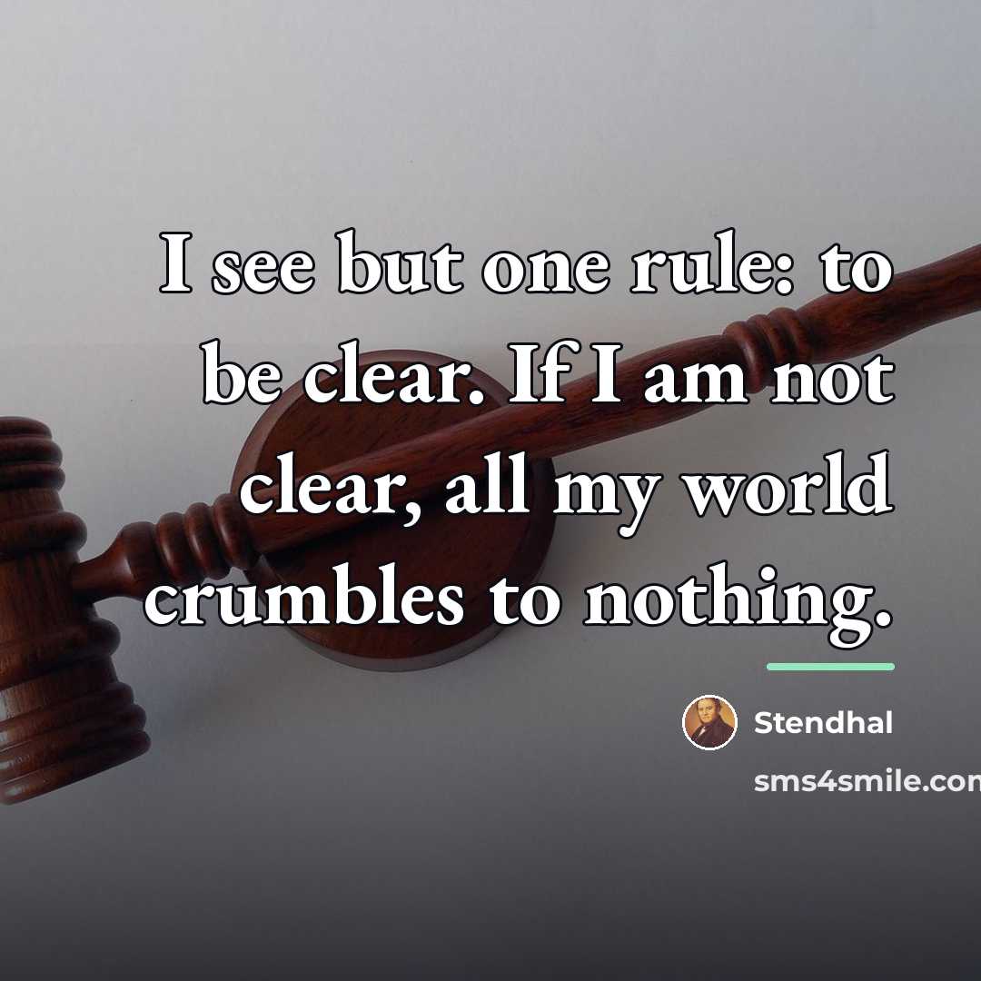 “I see but one rule: to be clear. If I…” quote by Stendhal