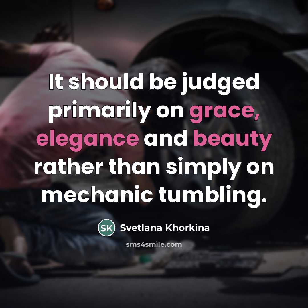 “It should be judged primarily on grace, elegance and beauty…” quote by Svetlana Khorkina
