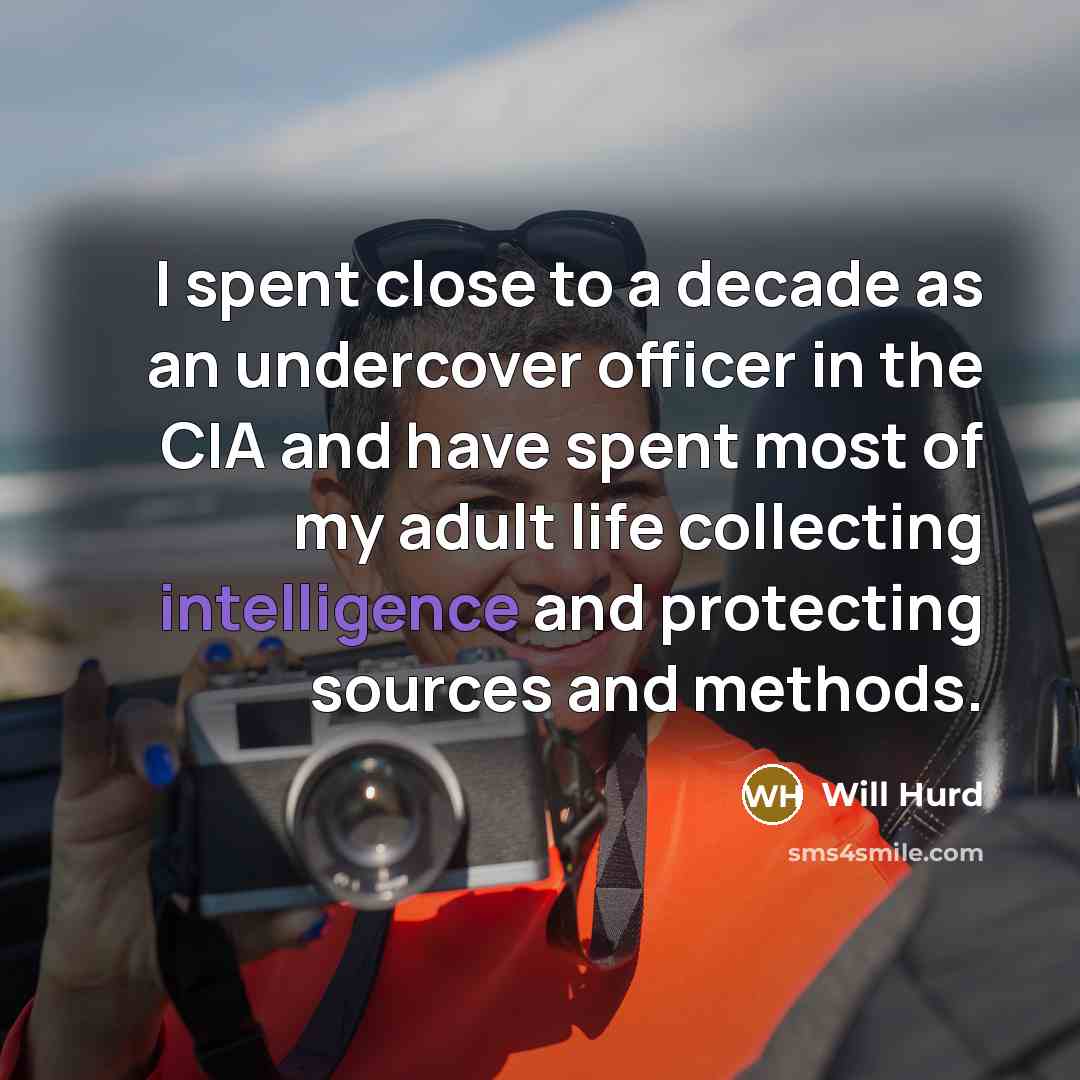 “I spent close to a decade as an undercover officer…” quote by Will Hurd
