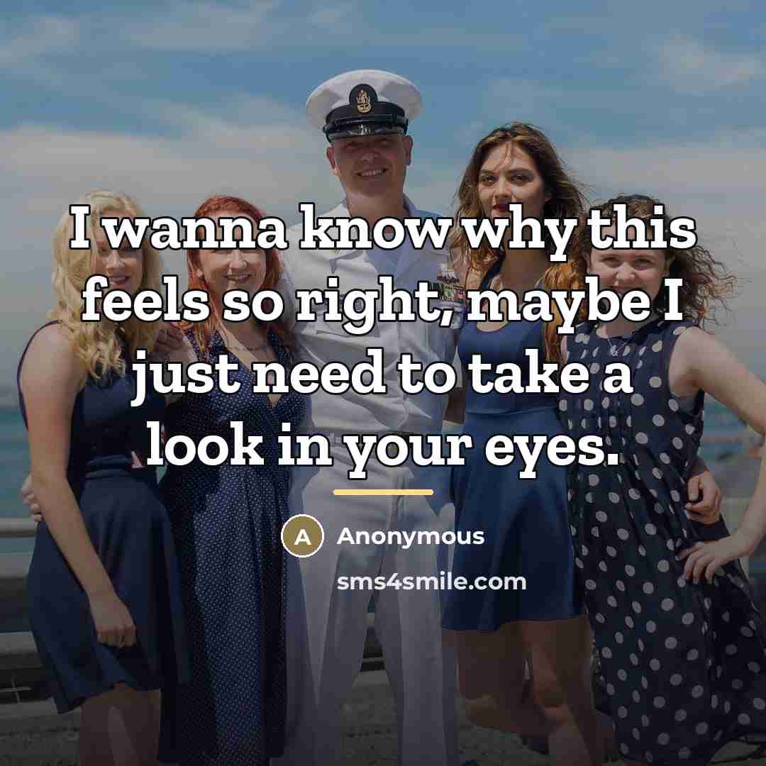 “I wanna know why this feels so right, maybe I…” quote by Anonymous