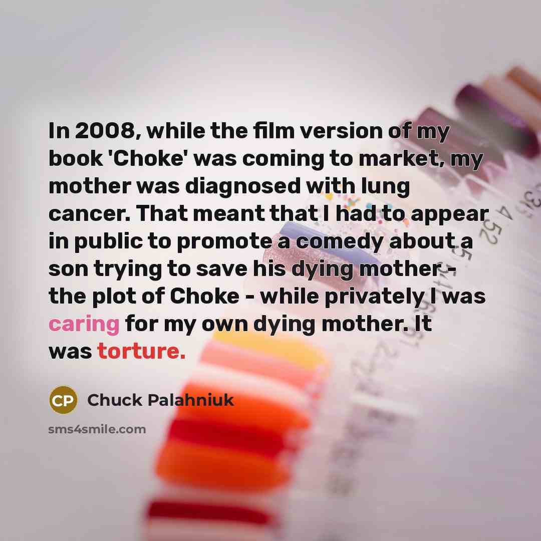 “In 2008, while the film version of my book 'Choke'…” quote by Chuck Palahniuk