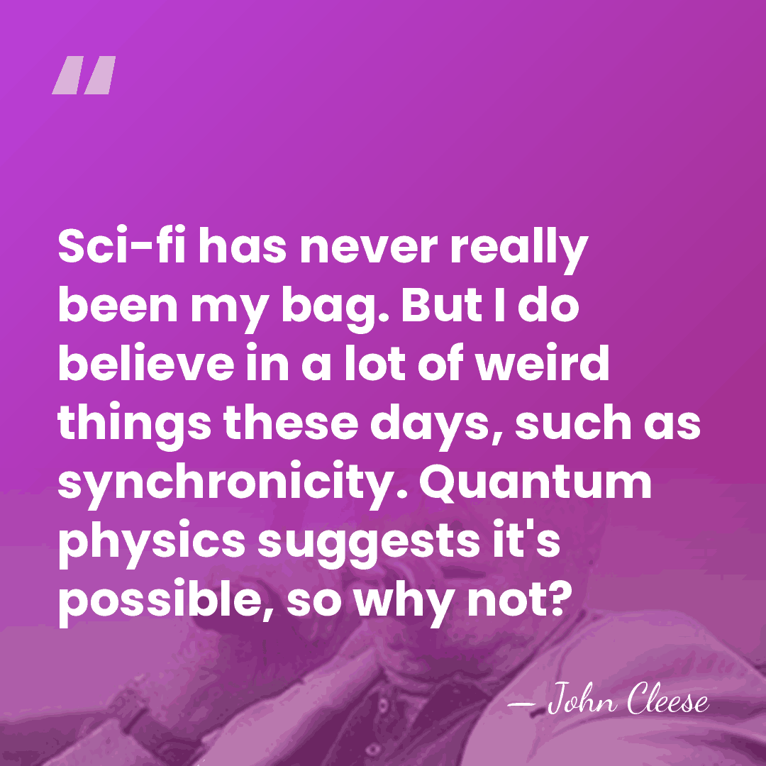 Sci-fi has never really been my bag. But I do believe in&hellip; - John Cleese