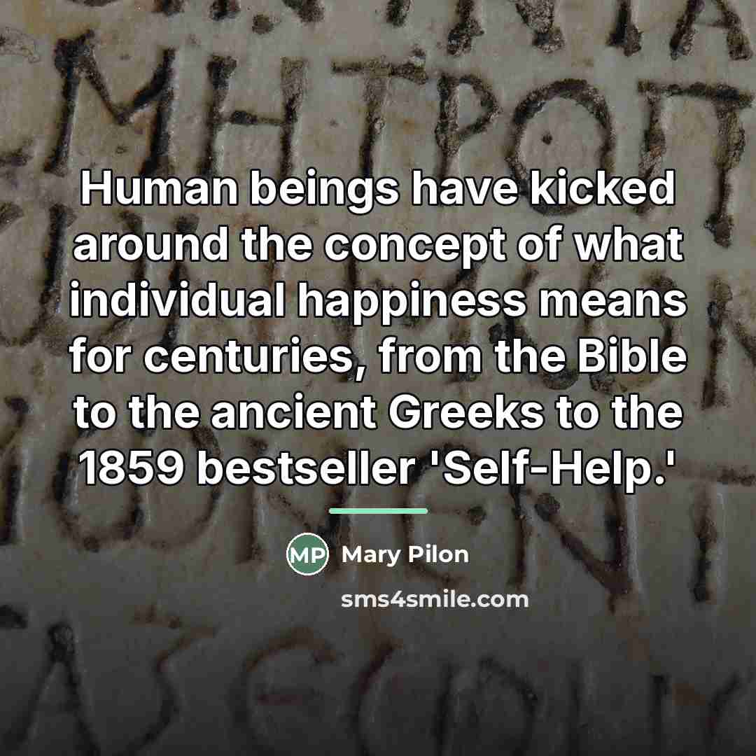 “Human beings have kicked around the concept of what individual…” quote by Mary Pilon