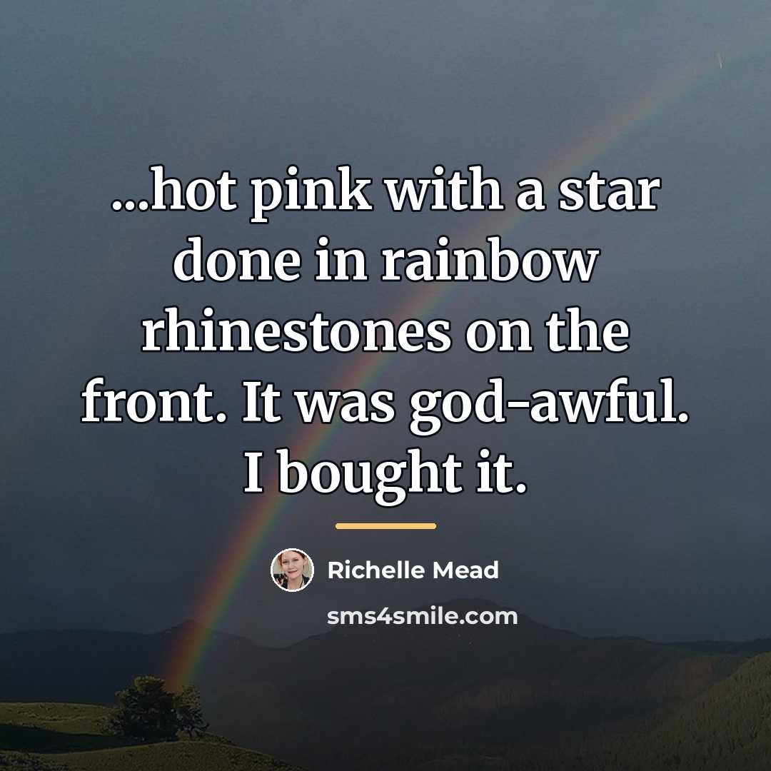 “...hot pink with a star done in rainbow rhinestones on…” quote by Richelle Mead