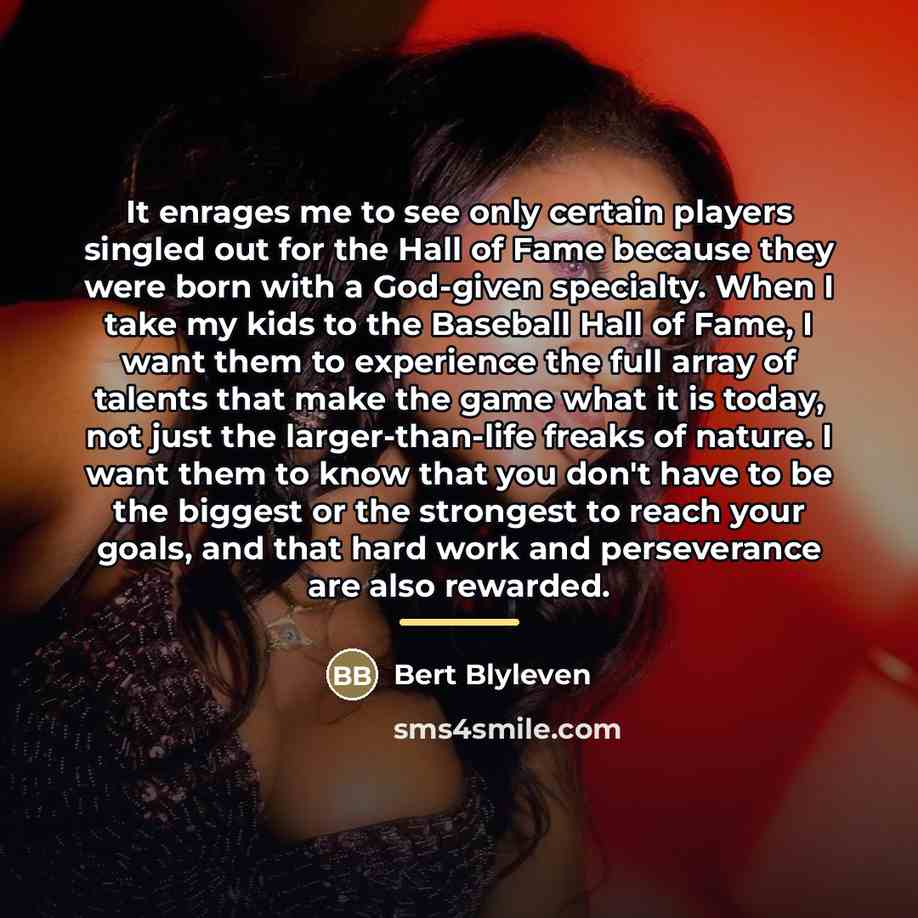 “It enrages me to see only certain players singled out…” quote by Bert Blyleven