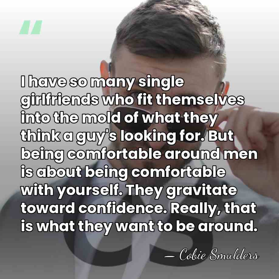 I have so many single girlfriends who fit themselves into the mold&hellip; - Cobie Smulders