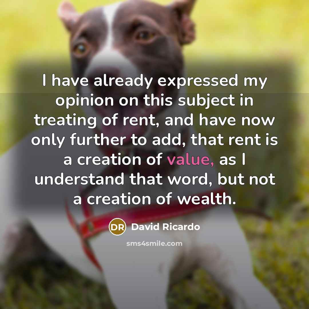“I have already expressed my opinion on this subject in…” quote by David Ricardo