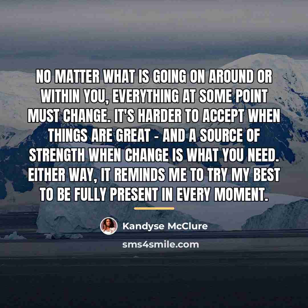 “No matter what is going on around or within you,…” quote by Kandyse McClure