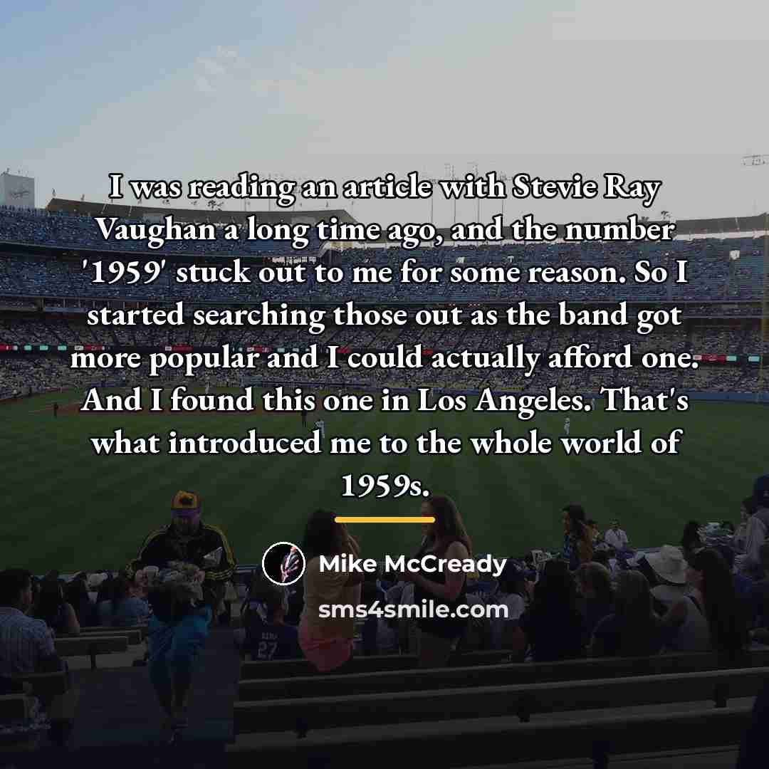 “I was reading an article with Stevie Ray Vaughan a…” quote by Mike McCready