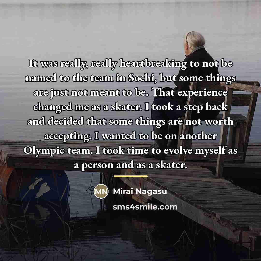 “It was really, really heartbreaking to not be named to…” quote by Mirai Nagasu