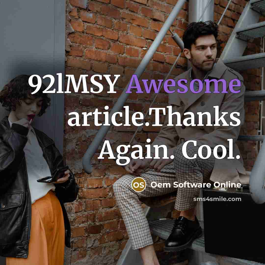 “92lMSY Awesome article.Thanks Again. Cool.” quote by Oem Software Online