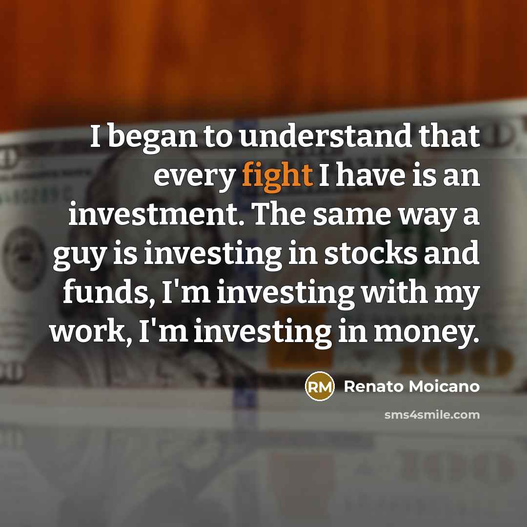 “I began to understand that every fight I have is…” quote by Renato Moicano