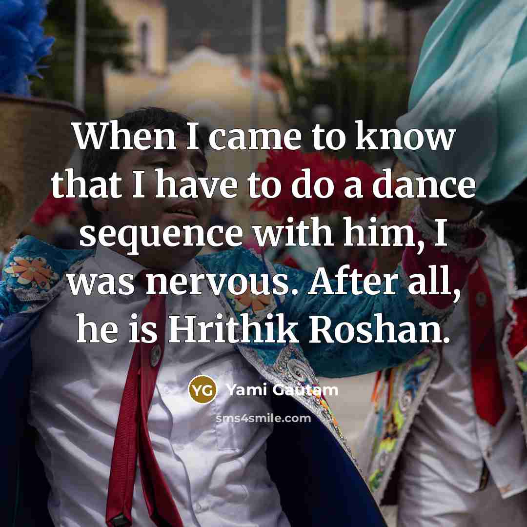 “When I came to know that I have to do…” quote by Yami Gautam