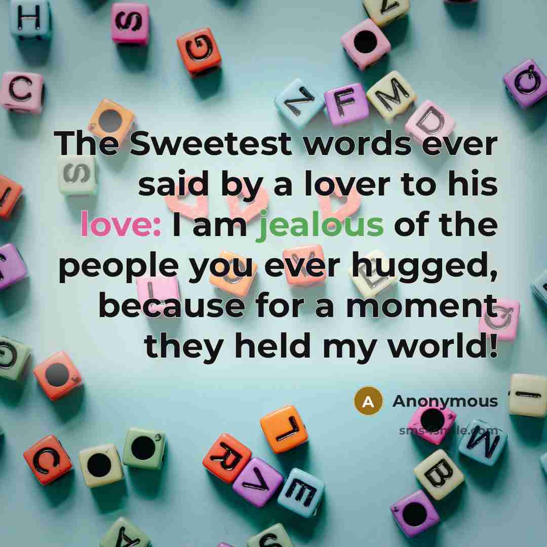 “The Sweetest words ever said by a lover to his…” quote by Anonymous