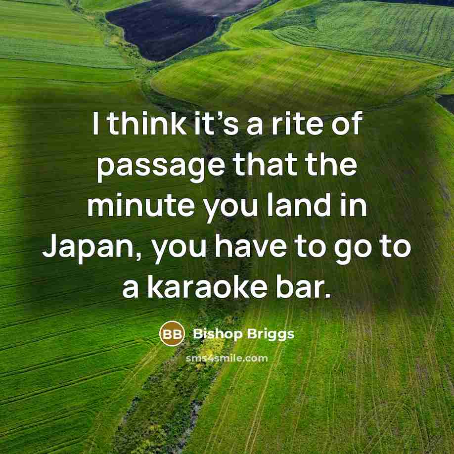 “I think it's a rite of passage that the minute…” quote by Bishop Briggs