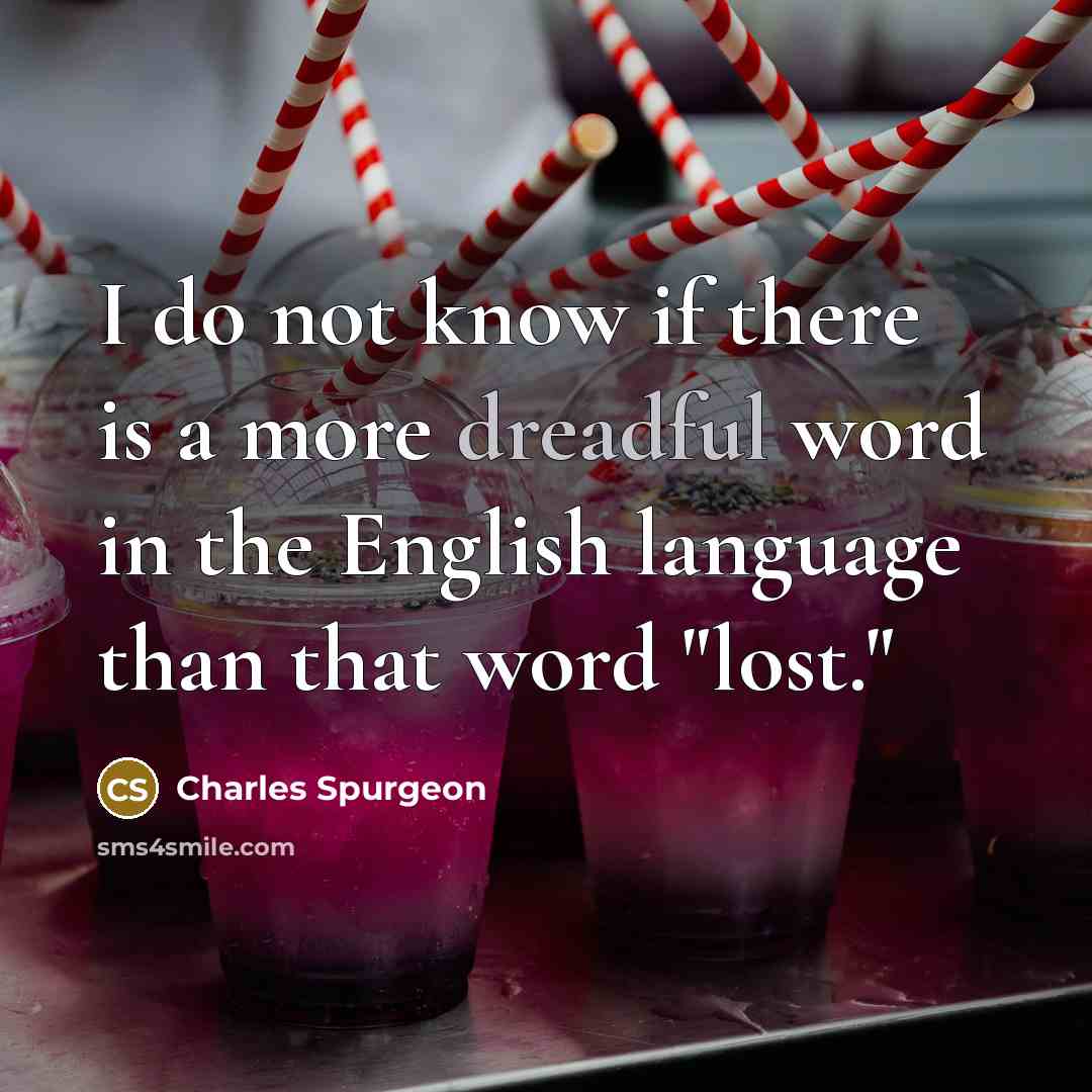 “I do not know if there is a more dreadful…” quote by Charles Spurgeon