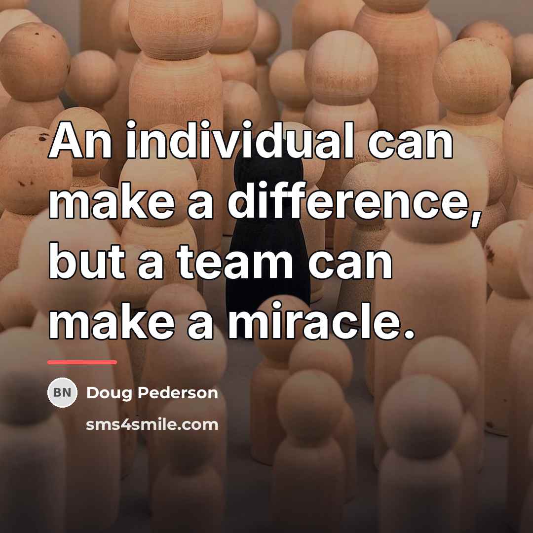 “An individual can make a difference, but a team can…” quote by Doug Pederson